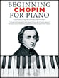 Beginning Chopin for Piano piano sheet music cover